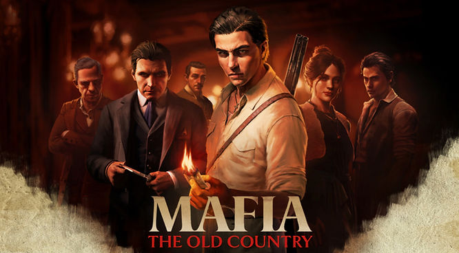 Mafia: The Old Country — Mafiyanın Doğulduğu Torpaqlara Qayıdış